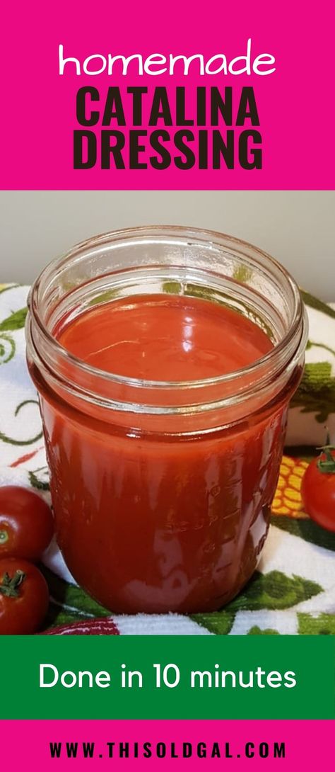 Catalina dressing in a mason jar Catalina Dressing Recipes, Catalina Salad, Homemade French Dressing, Russian Salad Dressing, Catalina Salad Dressing, Healthy Dressing Recipes, Catalina Dressing, Easy Healthy Meal, Salad Dressing Recipes Healthy