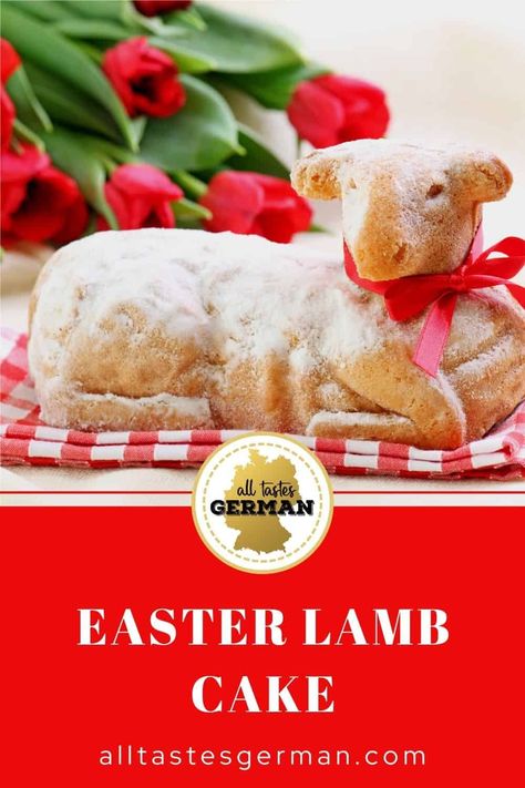 German Easter Lamb Cake - All Tastes German German Easter Lamb Cake, Easter Lamb Cake Recipe, German Easter Recipes, Lamb Cake Easter, German Easter Traditions, Easter Lamb Cake, Easter Breads, German Traditions, Easter Meals