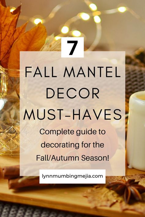 7 Fall and Autumn Mantel Decor Must-Have's! - Easy Steps to Decorate for Fall! - Lynn Mumbing Mejia Fall Mantels Mantles Decor, Simple Fall Mantle Decor, Fireplace Fall Decorating Ideas, Mantle Fall Decor, Simple Fall Mantle, Mantle Decor With Tv Above, Fall Fireplace Decor Mantles, Thanksgiving Fireplace, Fall Mantels