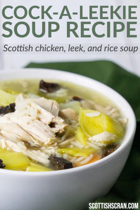 Scottish Starters, Scottish Soups, Recipes Using Leeks, Scottish Soup, Scottish Scran, Traditional Scottish Food, Veggie Desserts, Scotch Broth, Sunday Cooking