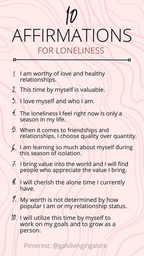 Feel Good Quotes Positive Affirmations, Single Affirmations, Loneliness Quotes Positive, Quotes For Loneliness, Affirmation When Feeling Down, New Years Affirmations, Lonliness Quotes Relationships, Isolation In Relationships, What To Do When Your Lonely