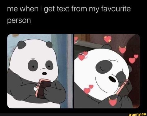 me when i get text from my favourite – popular memes on the site iFunny.co #animals #animalsnature #tweet #twitter #cute #goals #love #hapou #relatable #true #text #get #favourite #pic Funny Bf, Texting Funny, Fate Quotes, Cute Goals, Gf Memes, Funny Text Memes, Bf And Gf, Cute Love Memes, Relatable Crush Posts