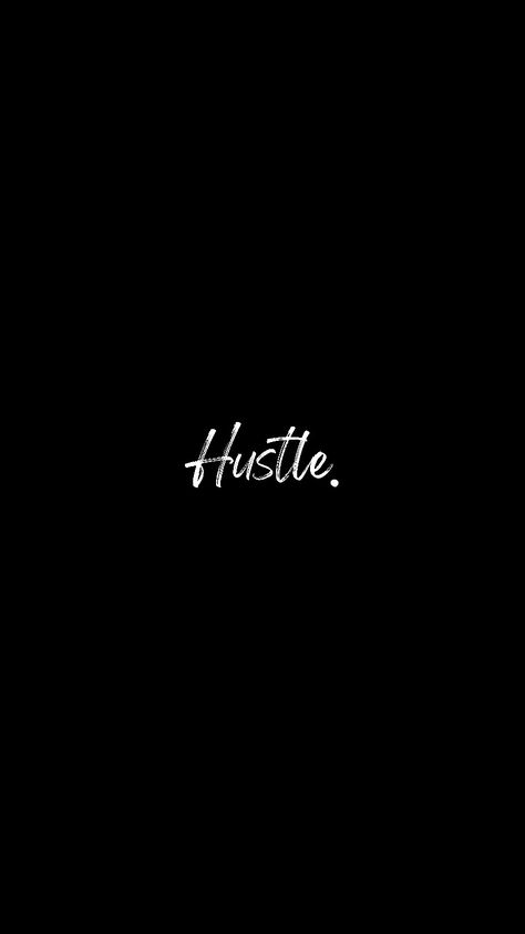 Hustle Wallpaper, Hustle Aesthetic, Phone Wallpaper, Iphone Wallpaper, Wallpapers, Quick Saves, Logos