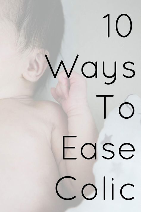 10 Ways To Ease Colic Colic Remedies, Colic Baby, Prenatal Classes, Organic Health, Healthy Babies, Take Care Of Me, Prenatal, Better Sleep, How To Become