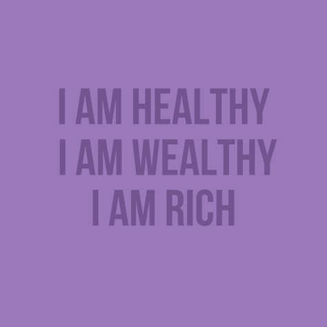 I Am Healthy, Purple Quotes, Spirituality Affirmations, Healthy Wealthy, Manifesting Vision Board, Vision Board Affirmations, Wealth Affirmations, Vision Board Manifestation