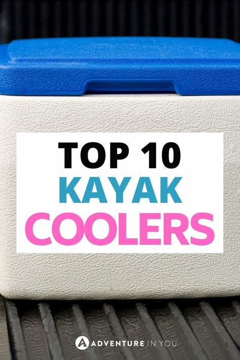 To help you find the best cooler that will fit in your kayak, we've rounded up the top 10 best coolers for kayaking! check it out here! Kayaking Accessories, Kayak Hacks, Kayaking Essentials, Kayak Cooler, Best Fishing Kayak, Diy Cooler, River Kayaking, Float Trip, Sup Accessories