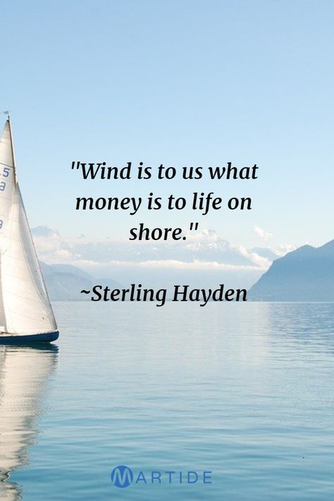 Is this sign of a true #seafarer? Sterling Hayden, the  American actor, author, and sailor thought so. But then as a leading man for most of his career and acting in westerns and film noir he could perhaps afford to say that! #quotes #money #sailing Seafarer Quotes, Sailor Quotes, Sterling Hayden, Quotes Money, Would You Rather, American Actors, Sailing, Acting, Career