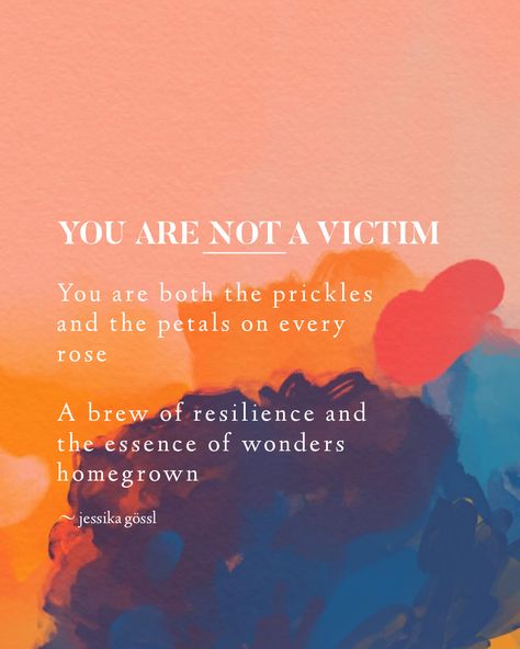 I’m Not The Victim, No More Victim Mentality, Don’t Act Like You’re The Victim, I Am Not A Victim Quotes, Victim Mentality Quotes Funny, Stop Being The Victim, How To Stop Victim Mentality, Victim Mentality Quotes, I Am Not A Victim