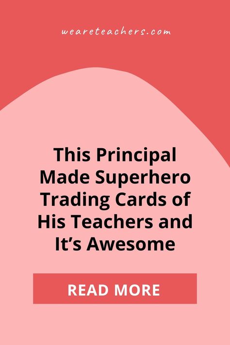 Superhero trading cards aren't typically on a principal's to-do list, but they are for this principal and his fun (and meaningful) tradition. Principals Day, Principal Ideas, Trading Card Ideas, School Places, Steam Science, We Are Teachers, School Leadership, Classroom Management Tips, Boss' Day