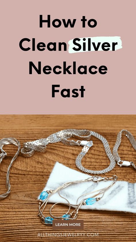 Silver Jewelry Cleaning Hacks, How To Clean A Silver Necklace, How To Clean A Silver Chain, How To Clean Tarnished Silver Jewelry, How To Clean Silver Jewelry At Home, How To Clean Sterling Silver Jewelry, How To Clean Silver Jewelry, Clean Sterling Silver Jewelry, Clean Tarnished Silver Jewelry