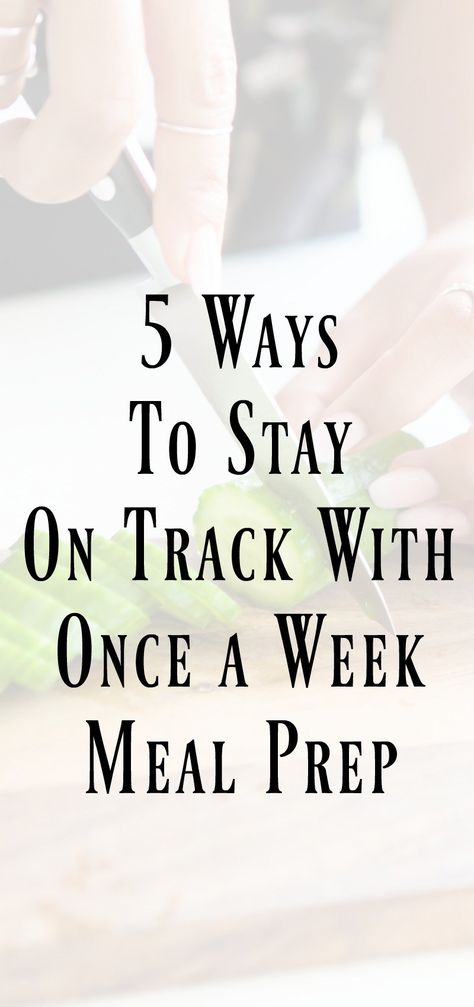 5 Ways to Stay on Track With Once a Week Meal Prep #mealprep meal prep ideas for weight loss #weightloss #onceaweekmealprep Week Meal Prep, Most Effective Diet, Cucumber Diet, Meal Prep Guide, Best Meal Prep, Meal Prep Ideas, Diet Plans For Women, Start Losing Weight, Low Fat Diets