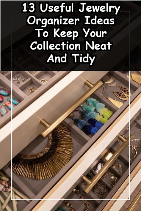 Discover 13 useful jewelry organizer ideas that will transform your collection into a beautifully arranged display. From DIY solutions to stylish storage options, these creative tips will help you keep your jewelry neat and tidy. Say goodbye to tangled necklaces and misplaced earrings, and hello to a serene and organized space for your favorite pieces. Perfect for any jewelry lover looking to elevate their storage game! How To Organize Jewelry, Jewelry Organizer Ideas, Jewellery Organizer, Tangled Necklace, Organizer Ideas, Jewelry Organizer Storage, Earring Organizer, Jewelry Organizer Box, Barbie Dream