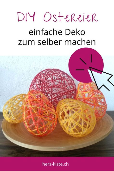 Einfache Ostereier aus Garn und Kleister selber machen für deine einzigartige und spezielle Dekoration an Ostern Diy Letters, Acrylic Pouring Art, Diy Basket, Pouring Art, Diy Easter Decorations, Easter Diy, Wordpress Blog, Easter Decorations, Easter Crafts