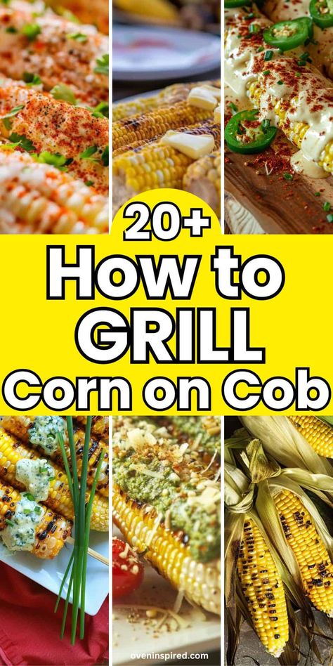 How to Grill Corn on the Cob (20+ Easy Ways) Grill Corn In Husk, Grilled Corn On Cob, How To Grill Corn, Bacon Wrapped Corn, Grilling Corn, Grill Corn On The Cob, Grill Corn, Grilled Corn Recipes, Kid Summer