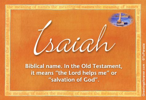 Isaiah Name Meaning - The LORD helps me. Isaiah Name Meaning, Isaiah Name, Meaning Name, Name Baby Boy, Vintage Baby Names, German Names, Baby Boy Name, Biblical Names, Unisex Name