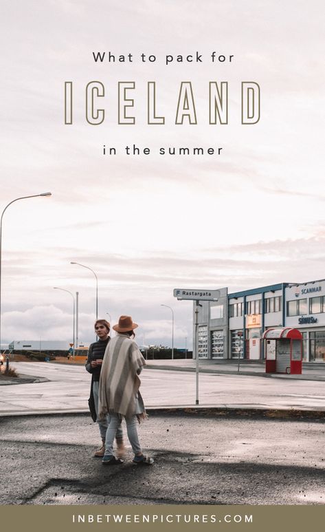 Your Complete Iceland Packing List For Summer or Winter | In Between Pictures What To Pack For Iceland, Winter Vacation Packing List, Summer Packing List, Iceland Packing List, Iceland Packing, Best Solo Travel, Summer Packing Lists, Iceland Summer, Iceland Road Trip