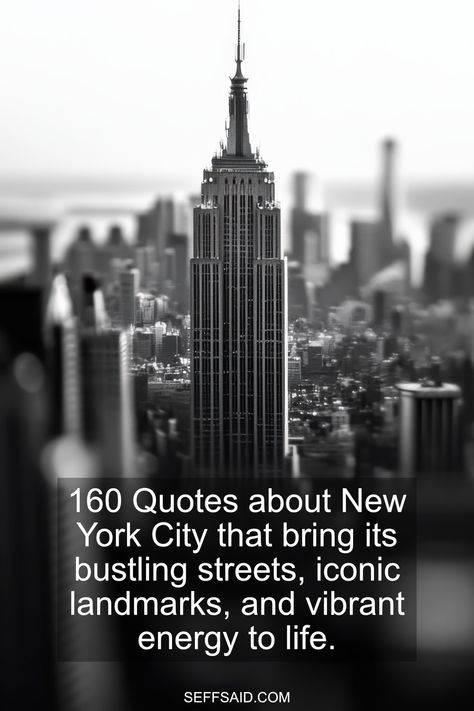 160 quotes about New York City that bring its bustling streets, iconic landmarks, and vibrant energy to life. via @SeffSaid Quotes About Nyc, City Girl Quotes, New York City Quotes, Nyc Quotes, New York Quotes, Inspirational Quotes On Life, City Quotes, New York Home, Productivity Quotes