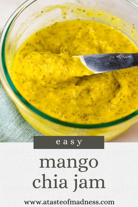 Mango Chia Jam | A Taste of Madness Mango Chia Jam, Preserve Recipes, Vanilla Chia Seed Pudding, Chia Jam Recipe, Morning Toast, Sugar Free Jam, Mango Jam, Fresh Fruit Recipes, Chia Seed Recipes