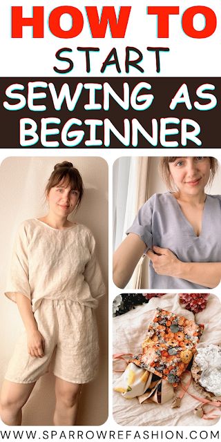 How to Sew Own Clothes for Beginners - Free Sewing Patterns - Sparrow Refashion: A Blog for Sewing Lovers and DIY Enthusiasts How To Sew For Beginners Step By Step, Learn To Sew Beginner Step By Step, Alterations For Beginners, Sewing Projects Not Clothes, Sewing Basics Pattern, Sewing Guide For Beginners, Diy Clothes Beginner, Beginner Garment Sewing, Easy Sew Patterns For Beginners