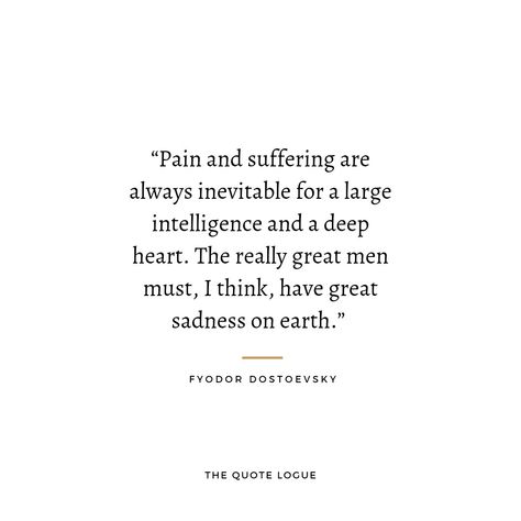 Fyodor Dostoevsky quotes Dastayovsky Quotes, Quotes By Fyodor Dostoevsky, The Idiotic Dostoevsky Quotes, Dostoevsky Quotes Aesthetic, Dovstoieski Quotes, Destoveski Quotes, Classical Literature Quotes, Dosteoveiski Quotes, Dostoevsky Tattoo