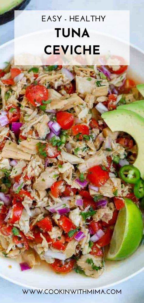 Healthy Tuna Recipes, Tuna Fish Recipes, Tuna Ceviche, Canned Tuna Recipes, Tuna Recipe, Salmon Salad Recipes, Healthy Tuna, Ceviche Recipe, Delicious Seafood Recipes