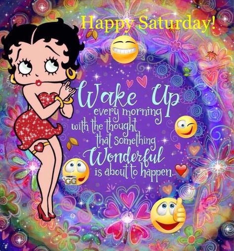 Happy Saturday, Betty Boop, Wake Up