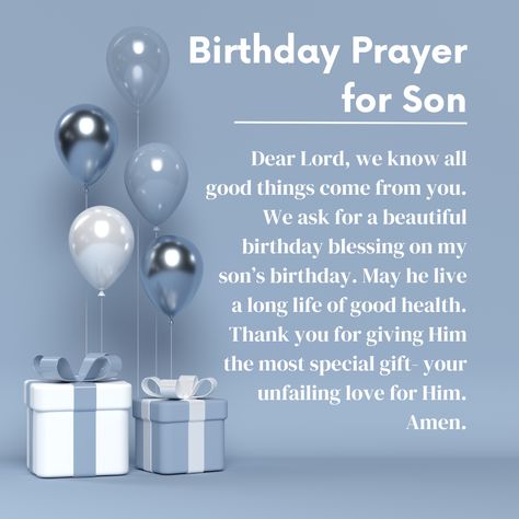 Short (Yet Meaningful) Birthday Prayers for Sons Birthday Prayer For Son, Happy Birthday Prayer, Birthday Prayer For Me, Christian Birthday Wishes, Prayer For Son, Son Birthday Quotes, Prayer For My Son, Prayer Message, Birthday Prayer