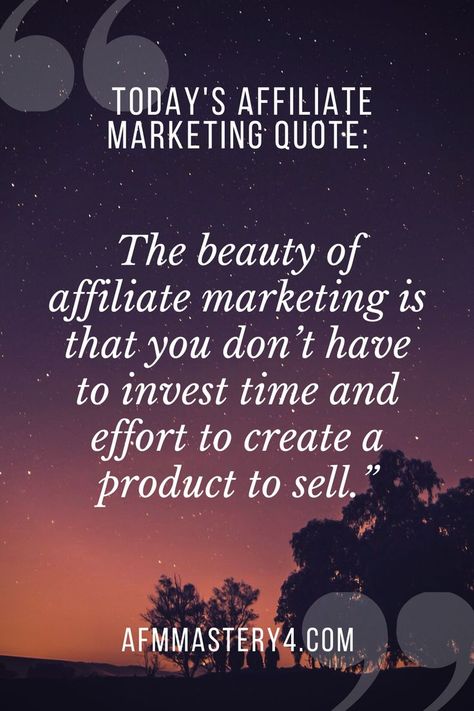 Daily Affiliate Marketing Motivational Quotes  The beauty of affiliate marketing is that you dont have to invest time and effort to create a product to sell #affiliatemarketingindia #affiliatemarketingamazon #affiliatemarketingdashboardvideo #affiliatemarketingicon #affiliatemarketingtipsearnmoney #affiliatemarketingposters #affiliatemarketingquestionanswer #affiliatemarketingcoursereels #affiliatemarketingphoto Affiliate Marketing Motivation Quotes, Motivational Quotes For Affiliate Marketing, Affiliate Marketing Motivation, Marketing Motivation Quotes, Affiliate Marketing Quotes, Product To Sell, Marketing Motivation, Marketing Icon, Marketing Photos