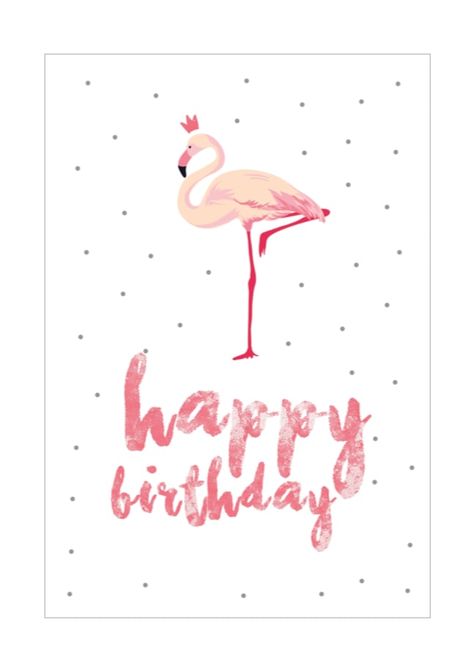 These 16 Printable Birthday Cards Cost Absolutely Nothing! Happy Birthday Free Printable, Flamingo Birthday Card, Birthday Greetings Quotes, Pink Flamingo Birthday, Happy Birthday Free, Free Printable Birthday Cards, Birthday Card Sayings, Cool Birthday Cards, Flamingo Birthday