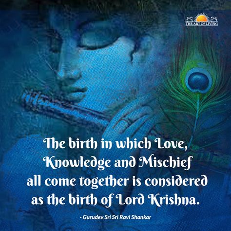 Krishna Sayings, Krishna Birth, Bhagwad Gita, Krishna Birthday, Sri Sri Ravi Shankar, Latest Good Morning Images, Ravi Shankar, Shree Krishna Wallpapers, Krishna Mantra