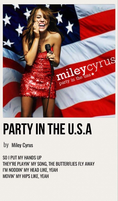 minimal poster of the song party in the u.s.a by miley cyrus Party In The Usa Song, Party In The Usa Lyrics, Miley Cyrus Album Cover, Female Duos, Winter Sleepover, Miley Cyrus Poster, Party In The Usa Miley Cyrus, Miley Cyrus Songs Lyrics, Miley Cyrus The Last Song