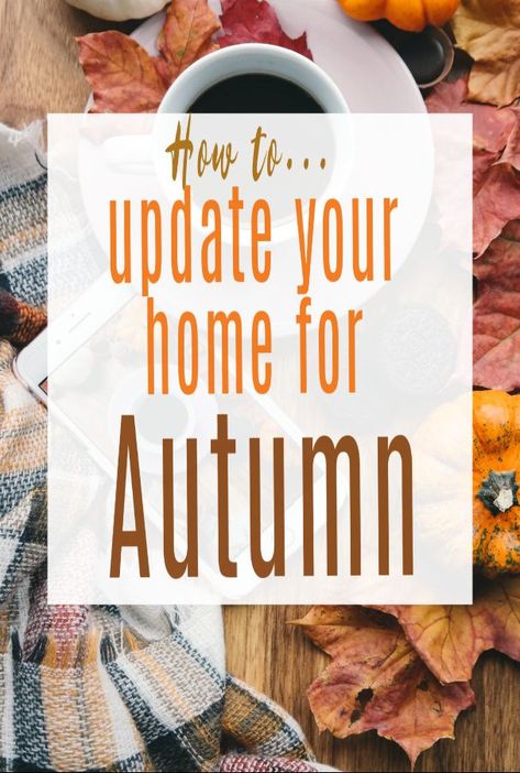 How to update your home for Autumn – Simple Autumn / Fall updates for your home interiors to make it cosy and give it the feeling of Hygge  #fall #autymn #interiors #abeautifulspace Cosy Autumn Home, Cosy Halloween Decor, Autumn Lounge Decor, Cozy Autumn Home Decorating Ideas, Autumn Cottage Interior, Autumnal Home Decor, Cosy Fall Aesthetic, Fall Hygge Aesthetic, Autumn Curtains