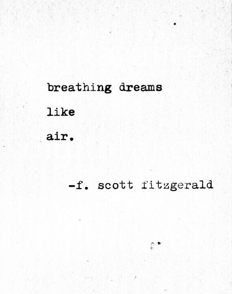 Breathing Dreams Like Air, Lang Leav, Selfie Quotes, F Scott Fitzgerald, Life Quotes Love, Intp, Wonderful Words, Homestuck, Infp