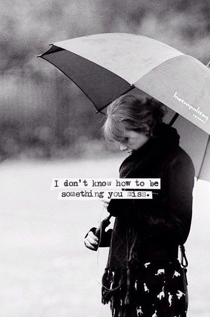 Because I love your handshake, meeting my father. I love how you walk with your hands in your pocket, how you kissed me when I was in the middle of saying something. There's not a day I don't miss those rude interruptions. Taylor Swift Ideas, Last Kiss Taylor Swift, Quotes Taylor Swift, About Taylor Swift, Style Quotes, Behind Blue Eyes, Taylor Lyrics, Last Kiss, Favorite Lyrics