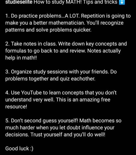 How to study mathematics How To Ace Math, How To Be Good At Math, University Motivation, Proverbs Woman, Math Genius, Maths Exam, Study Tips For Students, Learning Mathematics, Romanticizing School