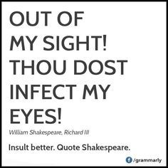 Funny Shakespeare Quotes, Funny Shakespeare, Shakespeare Funny, Writers Life, William Shakespeare Quotes, Literature Humor, Funny Tumblr, English Memes, Shakespeare Quotes