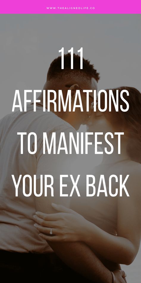 Ready to manifest YOUR ex back? Give yourself the best chance for manifesting love (or your specific person) by using these 111 SUPERCHARGED affirmations! | thealignedlife.co | how to manifest love How To Manifest An Ex Back, How To Manifest My Ex Back, Manifesting An Ex Back, Manifesting Someone Specific, Wait For Love, Manifest Your Ex Back, Fixing Relationships, Healing Marriage, You Are My Love