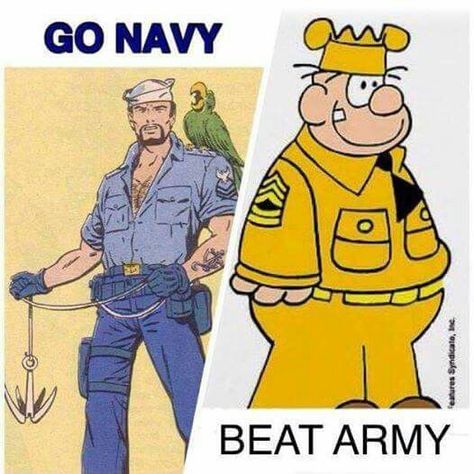 Go Navy Beat Army :)                                                                                                                                                                                 More Army Vs Navy Football, Navy Jokes, Go Navy Beat Army, Army Vs Navy, Army Games, Navy Coast Guard, Marine Corps Humor, Navy Football, Brown Water Navy