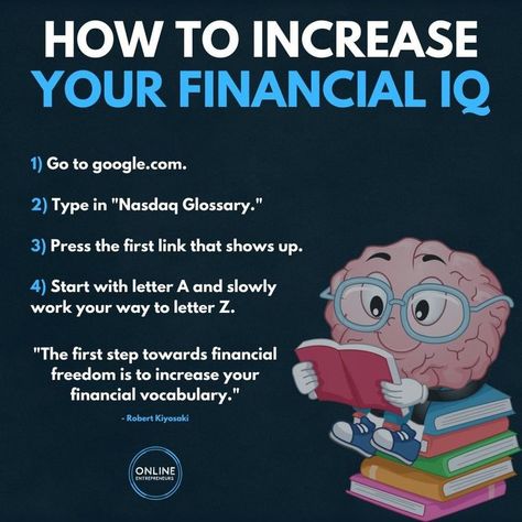 How to increase your financial IQ? The pin explain it very simply... Click and follow for more #Affiliate marketing #Make money #online marketing tips #John Crestani #Grant Cardone #Growth hacking #entrepreneur hacks Financial Iq, Youtube Business, Millionaire Mentor, Grant Cardone, Youtube Money, Finance Investing, Gary Vee, Growth Hacking, Quitting Your Job