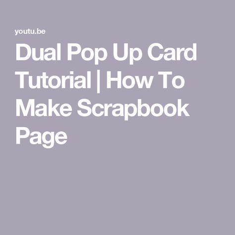 Dual Pop Up Card Tutorial | How To Make Scrapbook Page Dual Pop Up Card, Pop Up Card Tutorial, Scrapbook Box, How To Make Scrapbook, Box Tutorial, Paper Handmade, Gf Bf, Card Tutorial, Fun Fold Cards