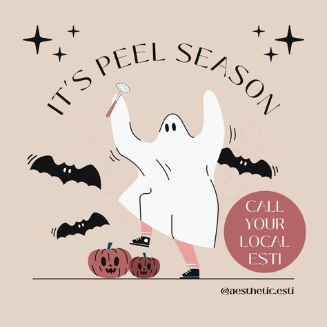 Cartoon photo of a ghost, two pumpkins, and three bats. Photo says "it's peel season! Call your local esti" Colors on photo includes mauve, pink, and tan. Halloween Med Spa Specials, October Esthetician Posts, October Esthetician, October Instagram Post Ideas, Medspa Halloween, Fall Facial Specials, Halloween Esthetician Post, Fall Skincare Aesthetic, Facial Instagram Posts