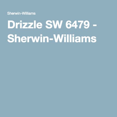 Drizzle SW 6479 - Sherwin-Williams Drizzle Sherwin Williams, Sherwin Williams Drizzle, Blue Paint Color, Blue Paint Colors, Sherwin Williams Paint Colors, Art Office, Exterior Paint Colors, Blue Paint, Sherwin Williams