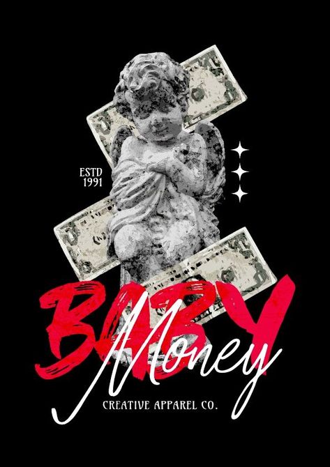 Money cash streetwear tshirt design vintagets Trending Tshirt Design Ideas, Baby With Money, Money Graphic Design, Streetwear Design Graphics, Kittl Design, Graphic Tees Design Prints, Money Design Art, Neo Goth, Baby Money