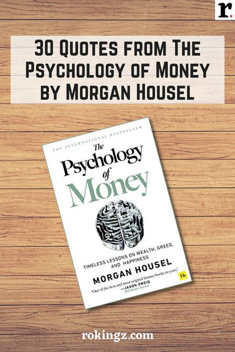 30 Quotes from The Psychology of Money by Morgan Housel Psychology Of Money Book, Book Psychology, Money Psychology, Money Snap, Books For Young Adults, Psychology Of Money, Morgan Housel, 30 Quotes, Financial Motivation