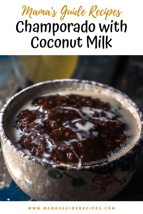 Champorado with Coconut Milk Nonya Recipes, Champorado Recipe, Filipino Desert, Champurrado Recipe, Asian Deserts, Filipino Dessert Recipes, Filipino Breakfast, Clafoutis Recipes, Breakfast Favorites