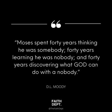 D L Moody Quotes, Moody People Quotes, Moses Quotes, Dl Moody Quotes, Moody People, D L Moody, Moody Quotes, God's Heart, Proverbs Quotes