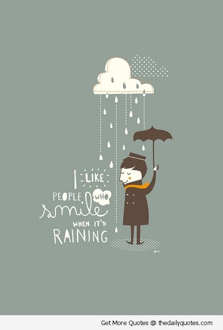 Funny Rain Quotes And Sayings Motivational love life quotes It's Raining, When It Rains, Wonderful Words, In The Rain, Rainy Days, 그림 그리기, Beautiful Words, The Rain, Rainy Day