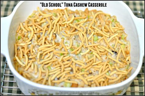 "Old School" Tuna Cashew Casserole / The Grateful Girl Cooks! Salad With Chow Mein Noodles, Tuna Rice Casserole, Cooking Tuna, Chinese Noodle Recipes, Tuna Casserole Easy, Canned Tuna Recipes, Healthy Tuna Salad, Tuna Casserole Recipes, Cafeteria Food