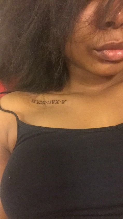 Roman Numeral Tattoo Female, Roman Numeral Collar Bone Tattoo, Collar Bone Tattoo Roman Numerals, Roman Numeral Tattoo, Numeral Tattoo, Side Neck Tattoo, Roman Numeral Tattoos, Bone Tattoo, Bone Tattoos