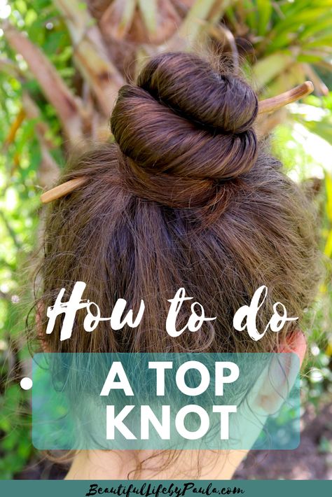 How to do a Top Knot Bun Hairstyle with a Hair Stick | wooden hairstick | top knot bun tutorial | Lilla Rose | Easy updos | Hairstyles for long hair Hairstyles For Extra Long Hair, Hairstyles For Super Long Hair, Top Knot Hairstyle, Knotted Bun Tutorial, Knot Hairstyle, Top Knot Tutorial, Long And Thick Hair, Messy Top Knots, Bun Messy